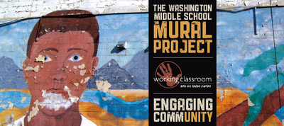 Washington Middle School Mural Project with Working Classroom